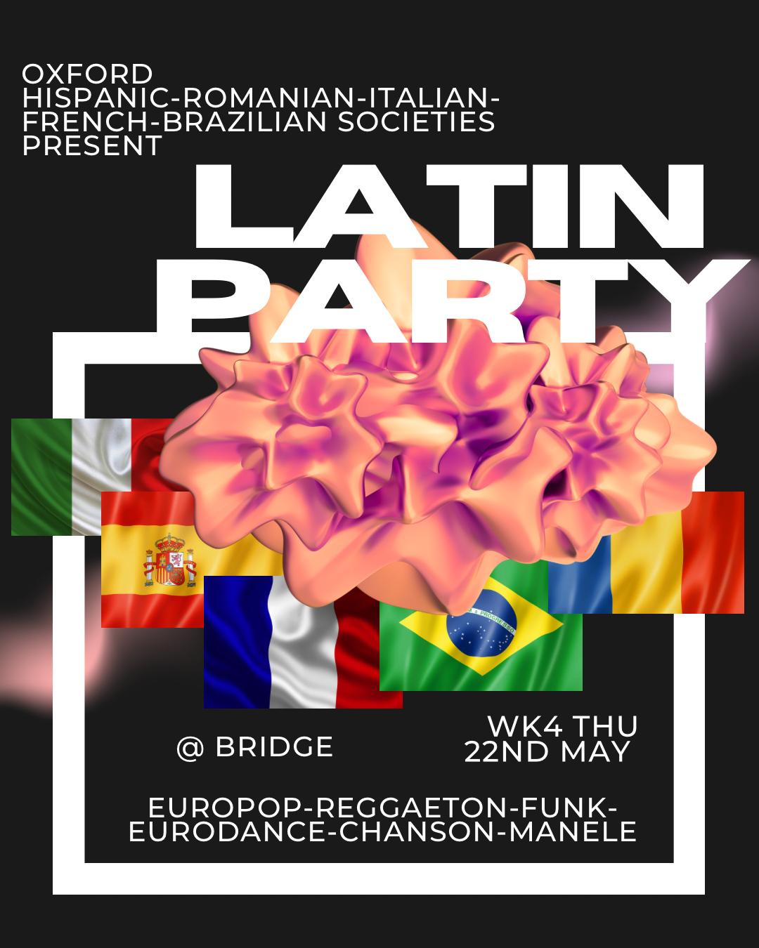 Latin Party with Hispanic, Romanian, Italian, French, Brazilian Societies